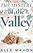 The Mystery Of The Valley (...