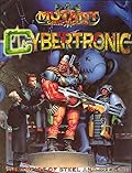 Cybertronic: The Empire of Steel and Stealth