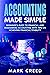 Accounting Made Simple: Beginner's Guide to Financial and Managerial Accounting With Tips on Achieving Financial Stability