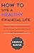 How To Live A Healthy Finan...
