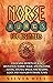 Norse Runes for Beginners: Unlocking Secrets of Rune Divination, Nordic Magic and Paganism, Asatru, Rituals, Spells, and Reading Elder and Younger Futhark Runes (Scandinavian Spiritual Practices)