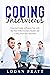 Coding Interviews: Essential Guide to Prepare You with the Most Effective Case Studies and Coding Interview Questions