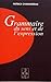 Grammaire du sens et de l'expression