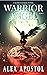 Warrior Angel (Chronicles of a Supernatural Huntsman Bok #6)
