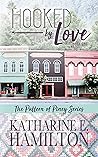 Hooked By Love: T...