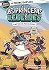 Las Princesas Reb...