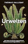 Urwelten. Eine Re...