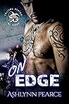 On Edge: Angst Driven MC Novel (Rolling Asylum Motorcycle Club #1)