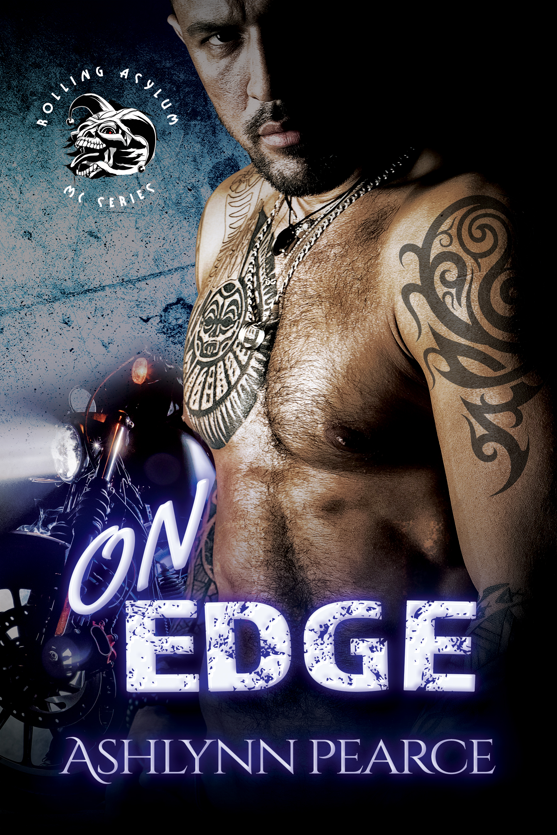 On Edge: Angst Driven MC Novel (Rolling Asylum Motorcycle Club #1)