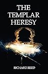 The Templar Heresy (The ancient mysteries series Book 2)