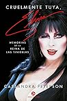 Cruelmente tuya, ...