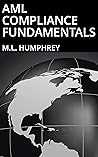 AML Compliance Fundamentals AML Compliance Fundamentals