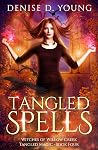 Tangled Spells (Witches of Willow Creek: Tangled Magic Book 4)