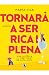 Tornarà a ser rica i plena. Una història (im)pertinent de Cat... by Maria Vila i Redon