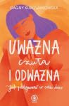 Uważna, czuła i o...