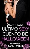Último sexy cuento de Halloween by Ava River Último sexy cuento de Halloween by Ava River