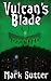 Vulcan's Blade by Mark Sutter