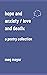 hope and anxiety / love and death by Meg Mayor