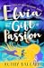 Elvia and the Gift of Passi...
