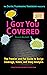 I Got You Covered by Beverly Neufeld