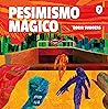 Pesimismo mágico