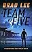 A Team of Five (Unsanctione...