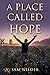 A Place Called Hope