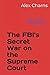 The FBI's Secret War on the...