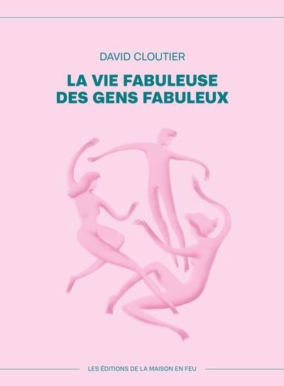 La vie fabuleuse des gens fabuleux (Paperback)