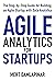Agile Analytics For Startup...