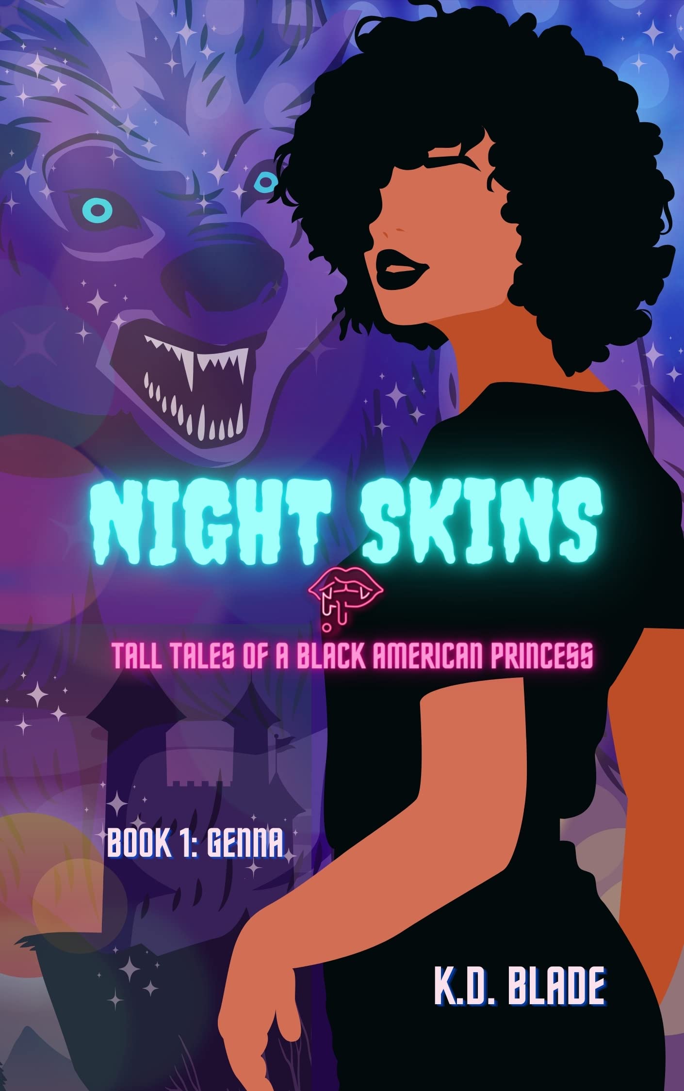 Night Skins: Tall Tales of a Black American Princess (Kindle Edition)