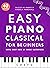 Easy Piano Classical for Be...