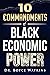 10 COMMANDMENTS OF BLACK ECONOMIC POWER