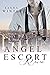Angel Escort by Sasha Winter