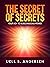 The Secret of Secrets (Unabridged edition) by Uell S. Andersen