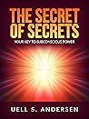 The Secret of Secrets (Unabridged edition): Your Key to Subconscious Power