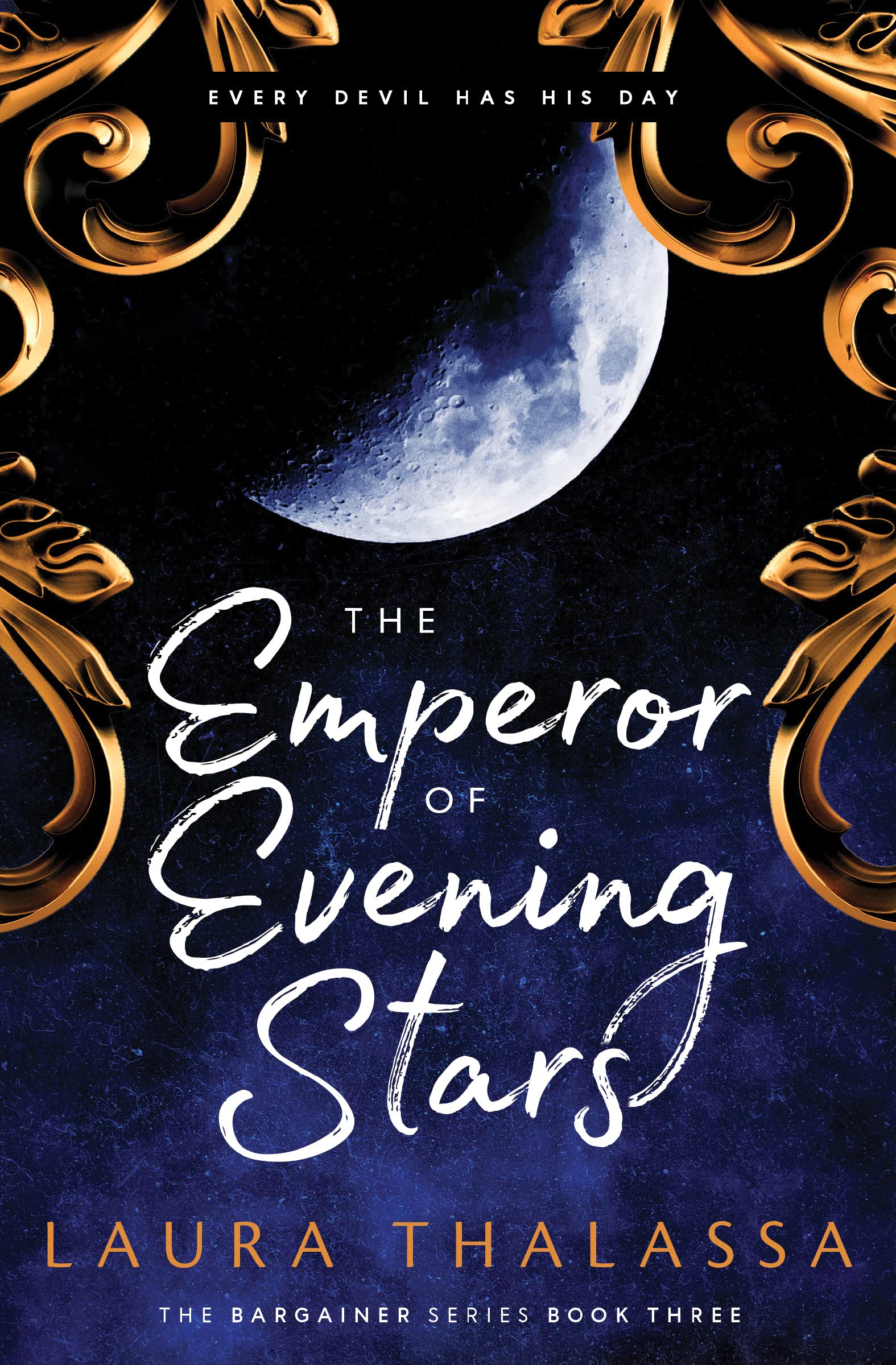 The Emperor of Evening Stars (The Bargainer, #3)