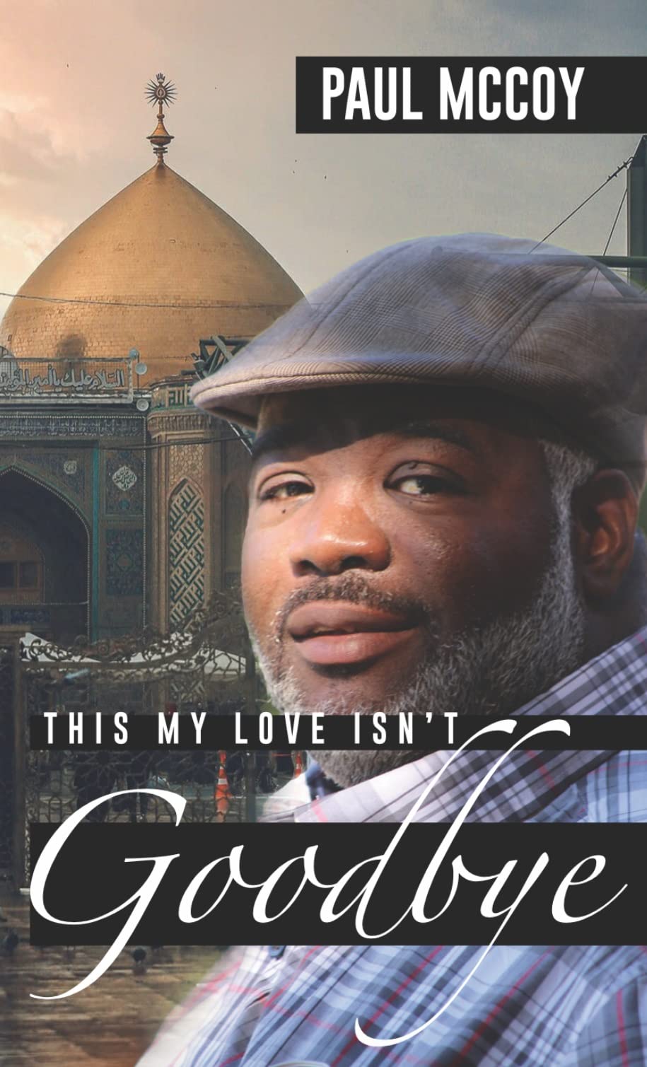 This My Love Isn't Goodbye (Kindle Edition)