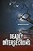 Deadly Intersections