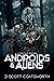 Androids and Aliens by J. Scott Coatsworth