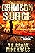 Crimson Surge - Dead Sea Book 2: (A Post-Apocalyptic Survival Thriller)