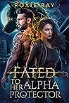Fated to Her Alph...