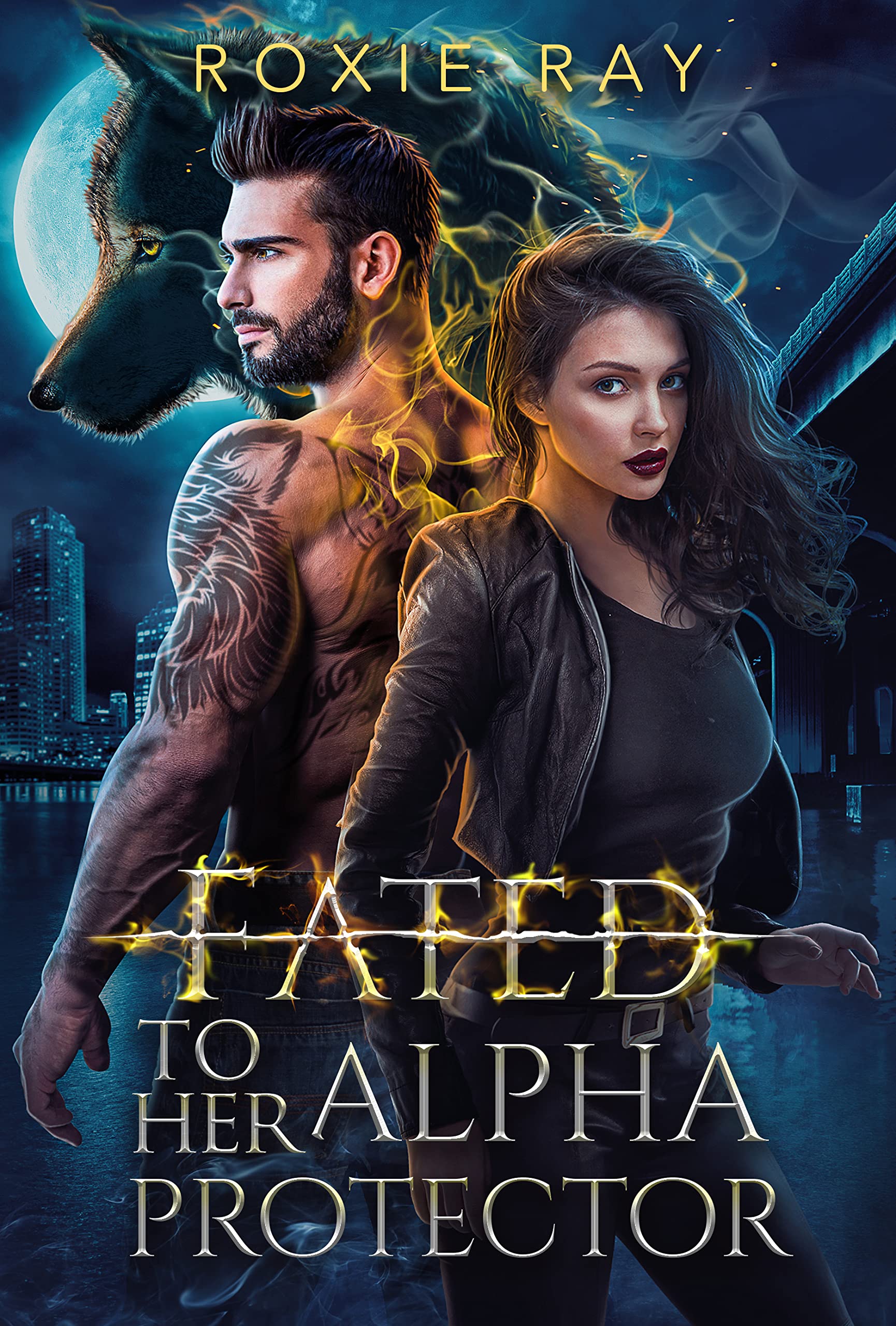 Fated to Her Alpha Protector (Fated to Royalty, #2)