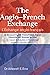 The Anglo-French Exchange (L'Échange anglo-français) by Allswell E. Eno The Anglo-French Exchange (L'Échange anglo-français) by Allswell E. Eno