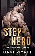 Step-Hero (Wanting What's Wrong, #1)