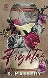 Fighter by S. Massery