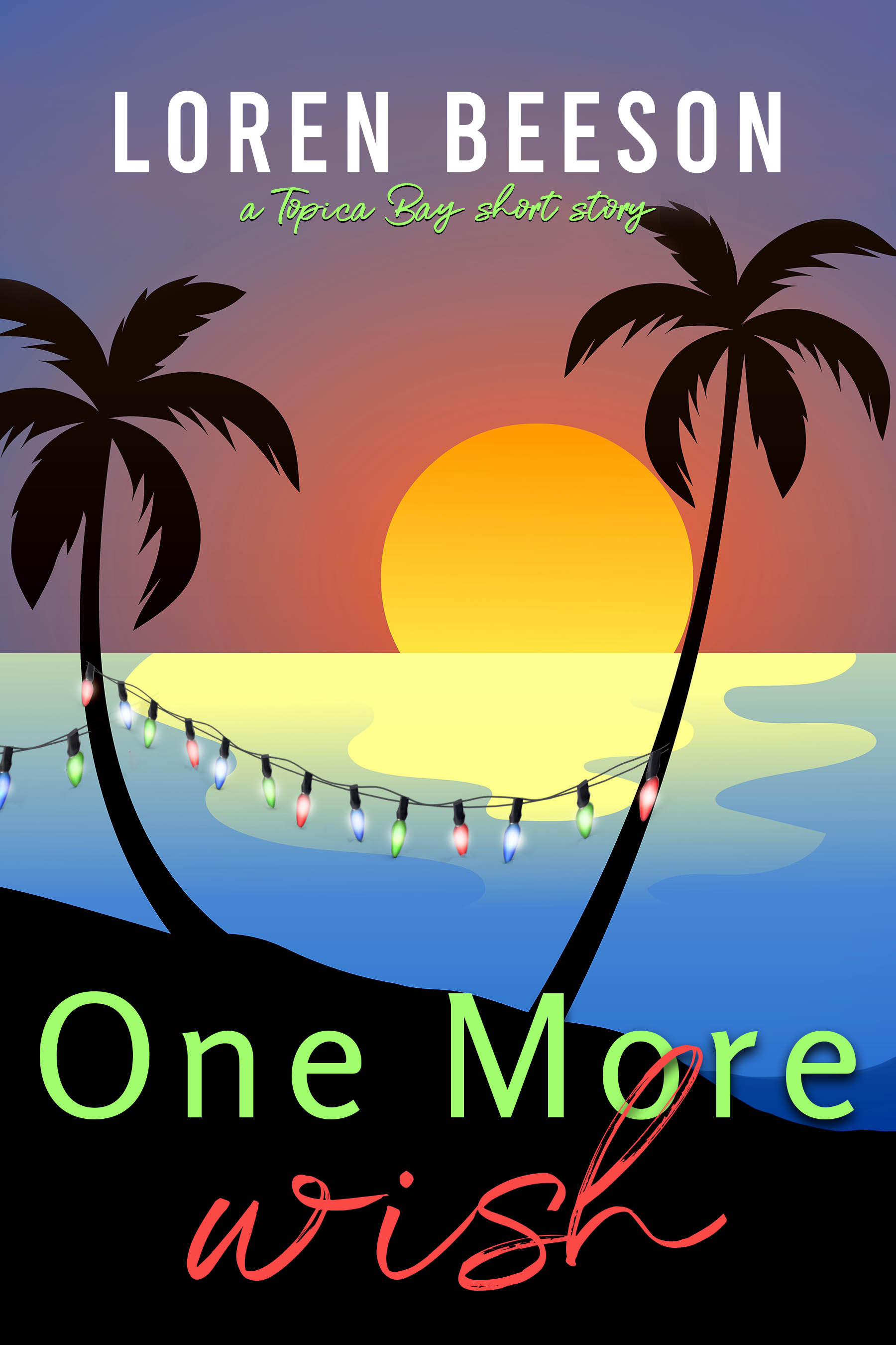 One More Wish (Topica Bay #.5)
