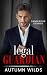 Legal Guardian by Autumn Wilds