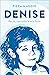Denise by Piera Maggio