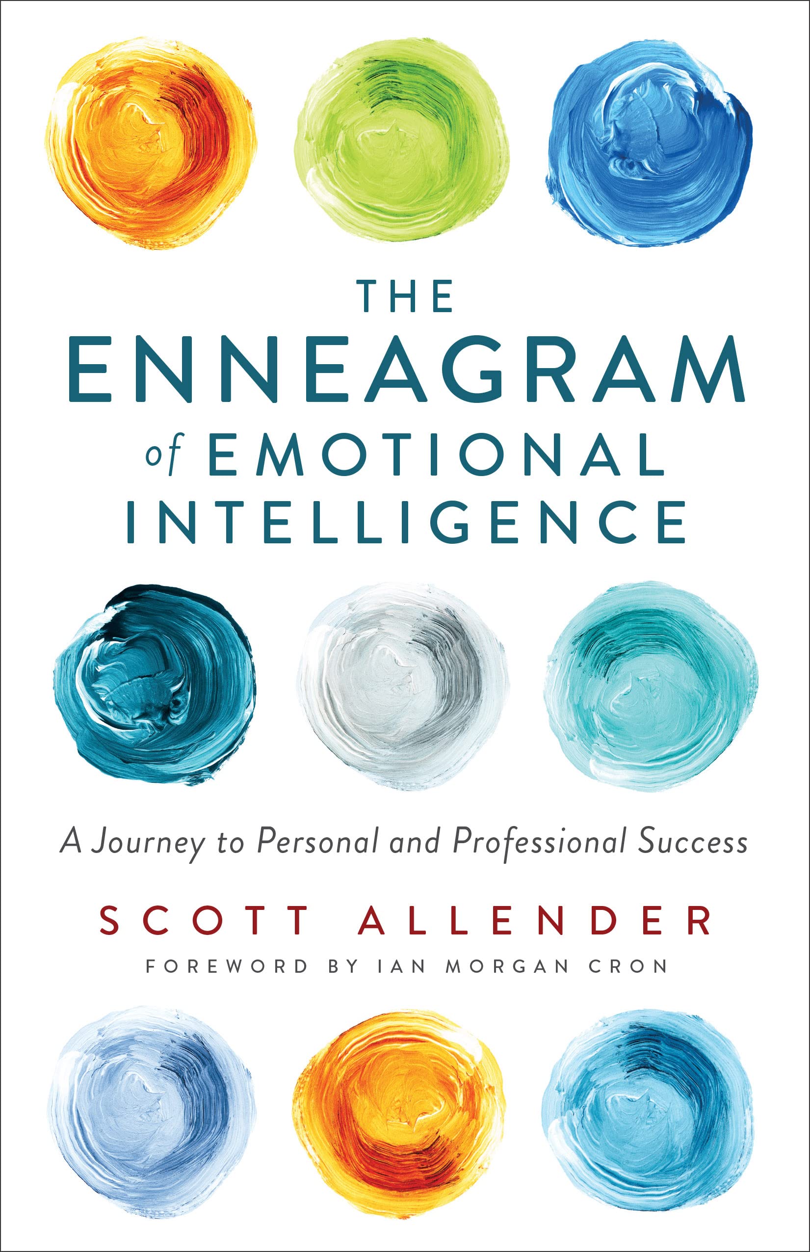 The Enneagram of Emotional Intelligence: A Journey to Personal and Professional Success (Kindle Edition)